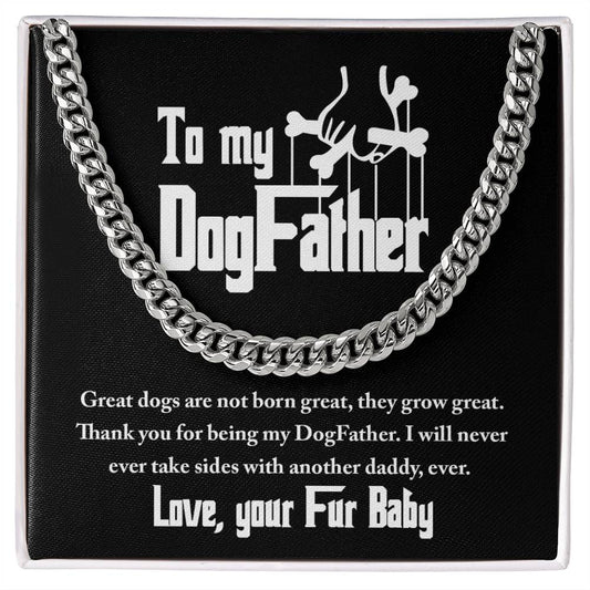 DogFather - Never Take Sides To My Dad - Cuban Chain Link Necklace