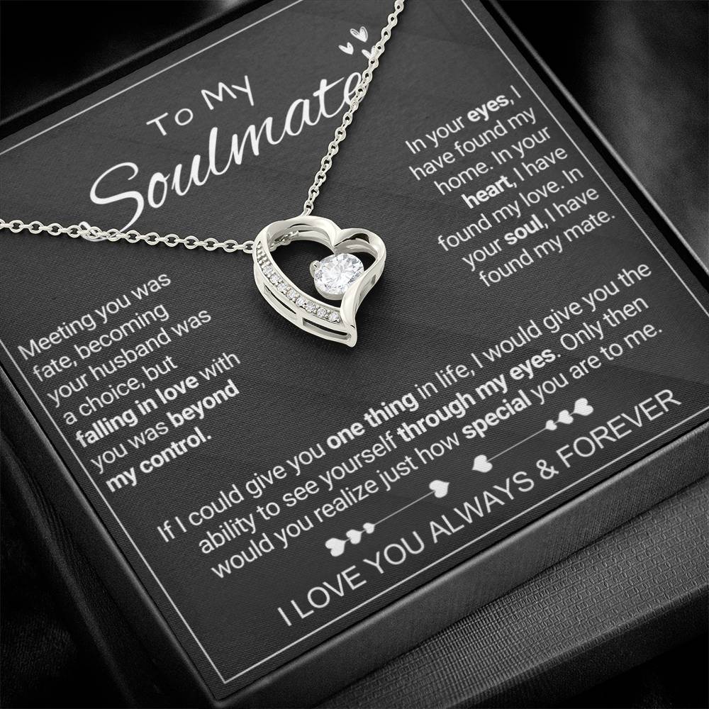To My Soulmate - My Mate - Forever Love Necklace